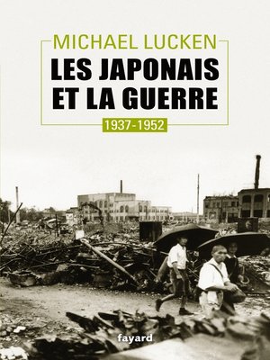 cover image of Les Japonais et la guerre